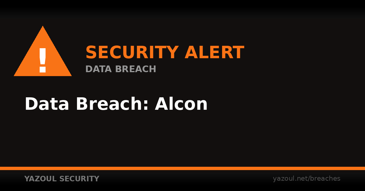 Alcon Breach: 218K Contacts Exposed in Extortion (2026)