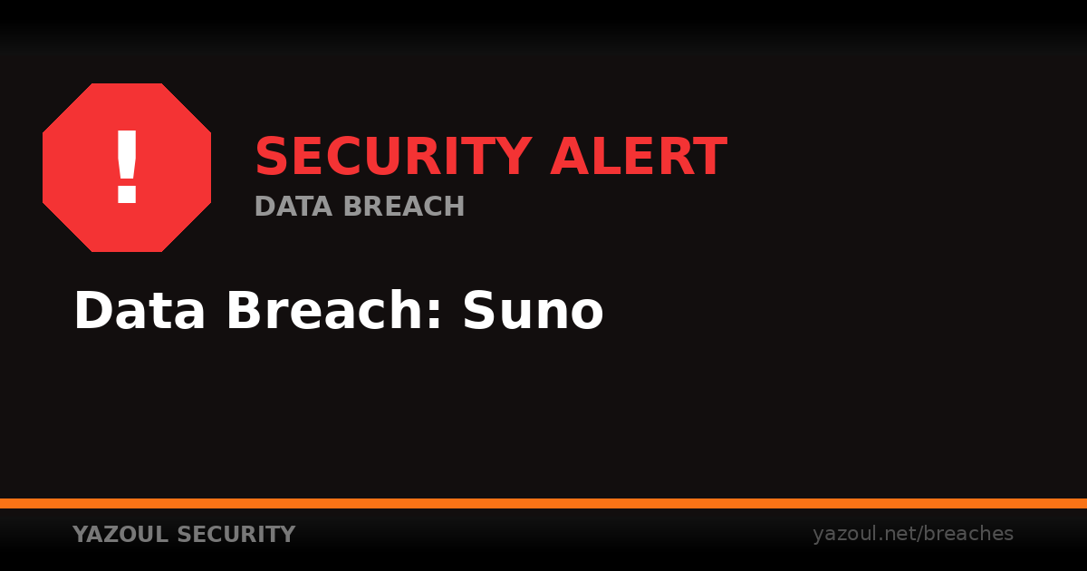 Suno Breach: 55M Accounts - Emails & Credit Cards (2026)